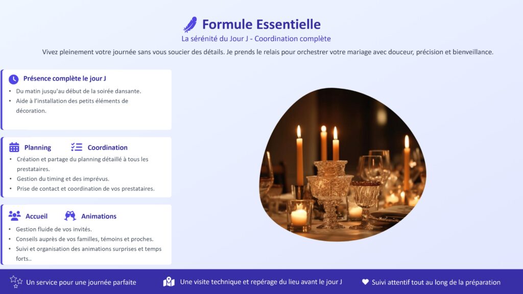 Formule Essentielle : présence lors du jours J, gestion des prestataires, gestion des invités